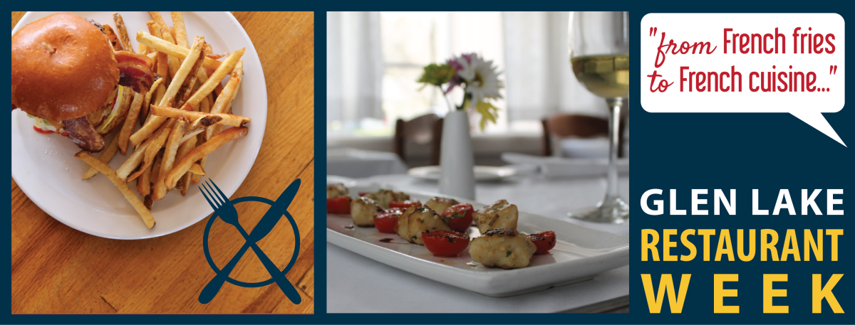 photo graphic for Glen Lake Restaurant week; slogan quote "from french fries to French cuisine"